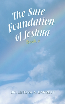 The Sure Foundation of Jeshua : Book 2