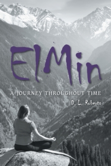 Elmin : A Journey Throughout Time