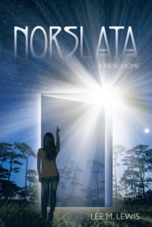 Norslata : A New Home