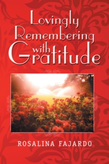 Lovingly Remembering with Gratitude