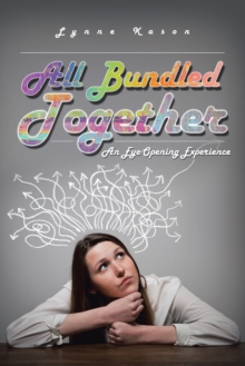 All Bundled Together : An Eye-Opening Experience