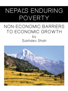 Nepal'S Enduring Poverty : Non-Economic Barriers to Economic Growth