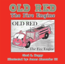 Old Red : The Fire Engine