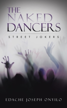 The Naked Dancers : Street Jokers