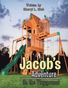 Jacob'S Adventure : On the Playground