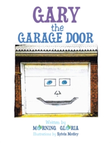 Gary the Garage Door