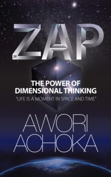 Zap : The Power of Dimensional Thinking