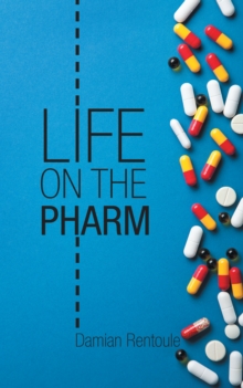 Life on the Pharm