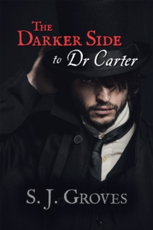 The Darker Side to Dr Carter