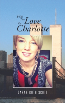 For the Love of Charlotte