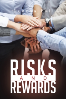 Risks and Rewards