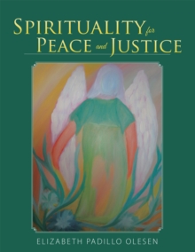 Spirituality for Peace and Justice : Book on Christian Spirituality