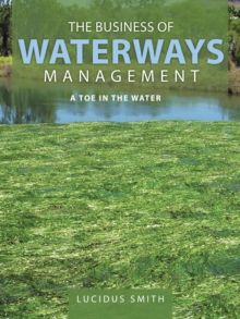 The Business of Waterways Management : A Toe in the Water