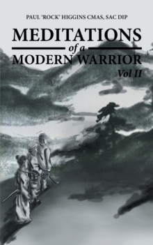 Meditations of a Modern Warrior : Vol Ii