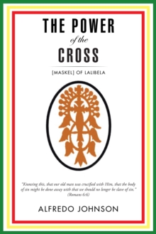 The Power of the Cross : [Maskel] of Lalibela