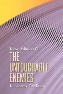 The Untouchable Enemies : The Enemy You Know