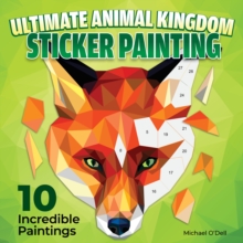 Ultimate Animal Kingdom Sticker Painting : 10 Incredible Paintings