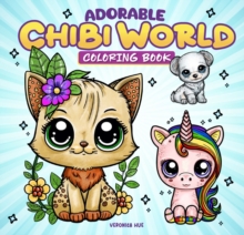 Adorable Chibi World Coloring Book