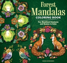 Forest Mandalas Coloring Book : Fun Woodland Creatures and Scenes to Color