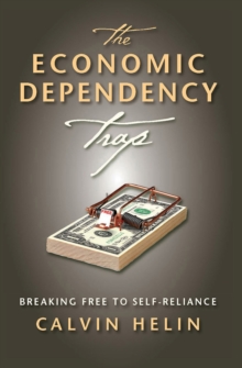 The Economic Dependency Trap : Breaking Free to Self-Reliance