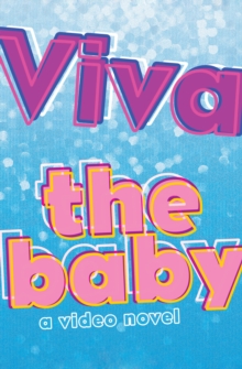 The Baby : A Video Novel