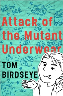 Attack of the Mutant Underwear