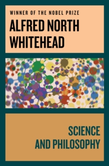 Philosophical Library/Open Road Science And Philosophy