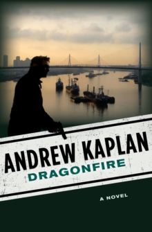 Dragonfire : A Novel