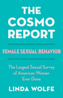 The Cosmo Report : Female Sexual Behavior