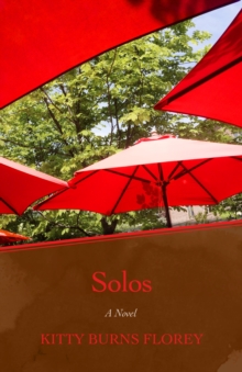 Solos : A Novel