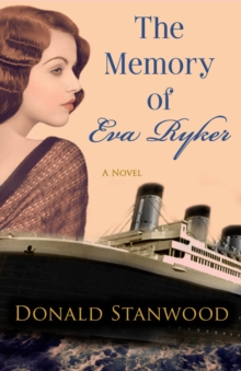 The Memory of Eva Ryker : A Novel