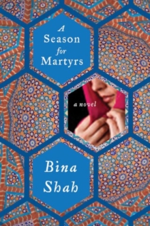 A Season for Martyrs : A Novel