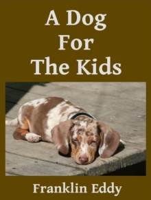 Dog For The Kids