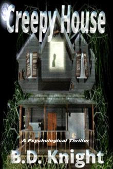 Creepy House - A Psychological Thriller