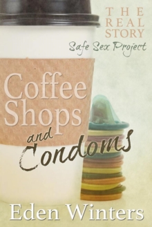 Coffee Shops and Condoms