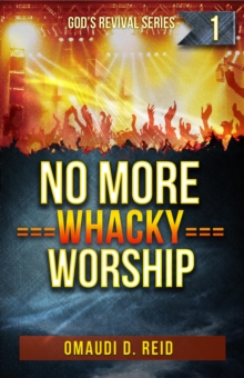 No More Whacky Worship