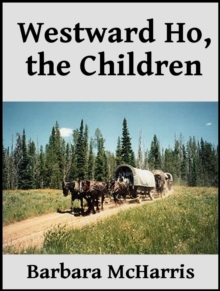 Westward Ho, the Children