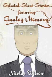 Selected Short Stories Featuring Analog Memory