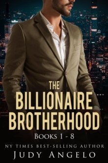 Billionaire Brotherhood Books 1 - 8