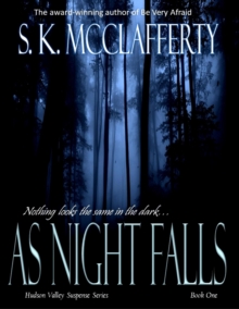 As Night Falls : Hudson Valley Suspense Series, #1