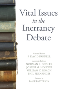 Vital Issues in the Inerrancy Debate