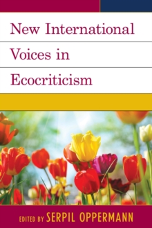 New International Voices in Ecocriticism