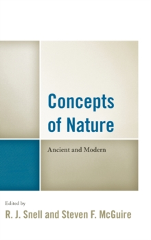 Concepts of Nature : Ancient and Modern, Hardback Book Concepts of Nature : Ancient and Modern, Hardback Book