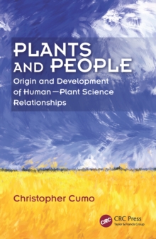 Plants and People : Origin and Development of Human--Plant Science Relationships