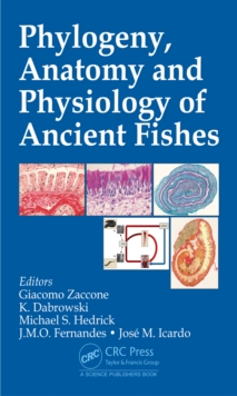 Phylogeny, Anatomy and Physiology of Ancient Fishes