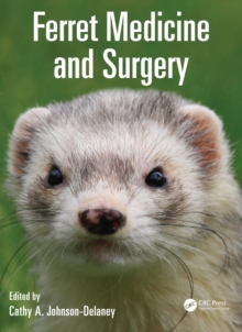 Ferret Medicine and Surgery