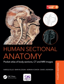 Human Sectional Anatomy : Pocket atlas of body sections, CT and MRI images, Fourth edition