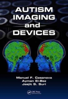 Autism Imaging and Devices, Hardback Book Autism Imaging and Devices, Hardback Book