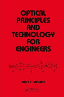 Optical Principles and Technology for Engineers