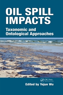 Oil Spill Impacts : Taxonomic and Ontological Approaches